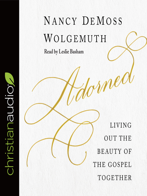 Title details for Adorned by Nancy DeMoss Wolgemuth - Wait list